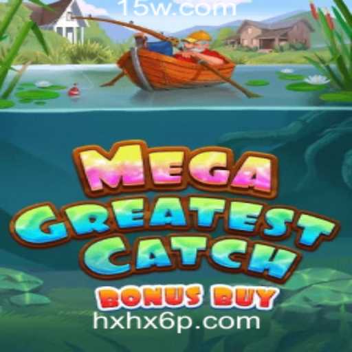 Explorando o MegaGreatestCatchBonusBuy: Um Jogo Empolgante e Atual